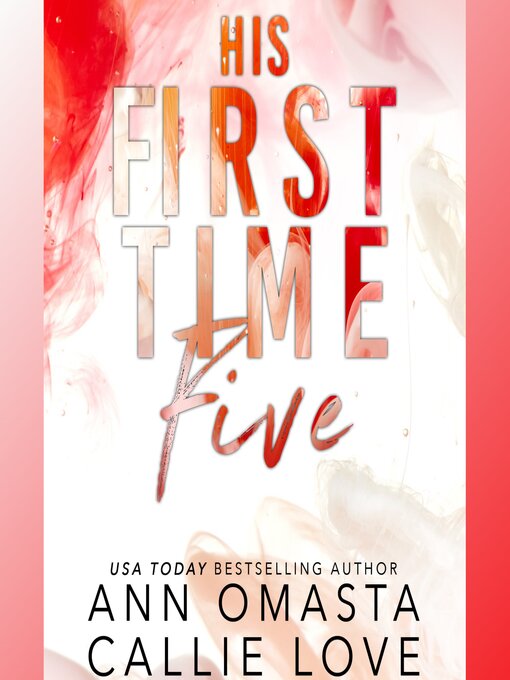 Title details for His First Time Five by Callie Love - Wait list